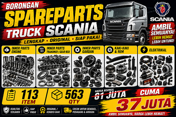 TRUCK SCANIA PARTS ... HARGA MURAH!!! DAPATKAN BANYAK ITEM & QTY DENGAN 37JUTA